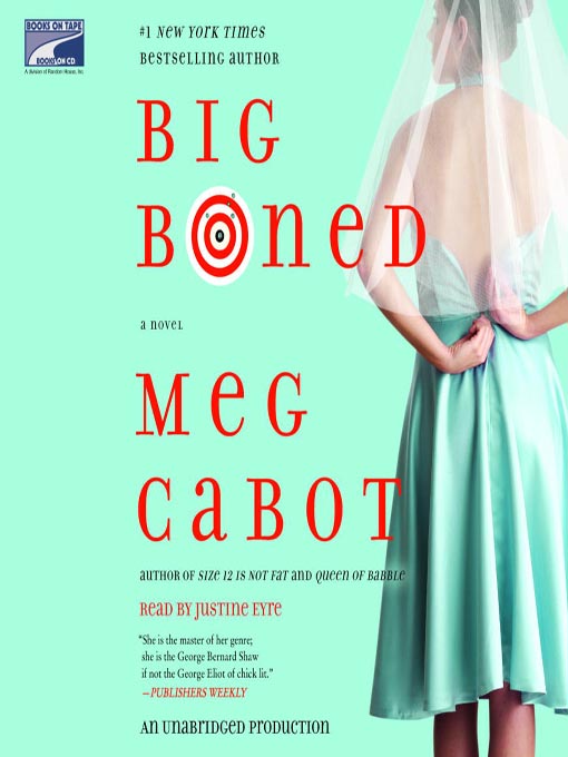 Title details for Big Boned by Meg Cabot - Wait list